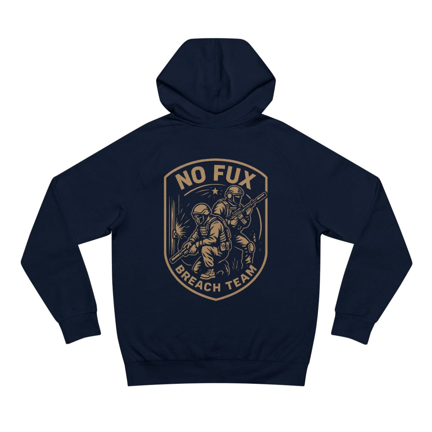 "No Fux Breach Team" - "Hoodie"