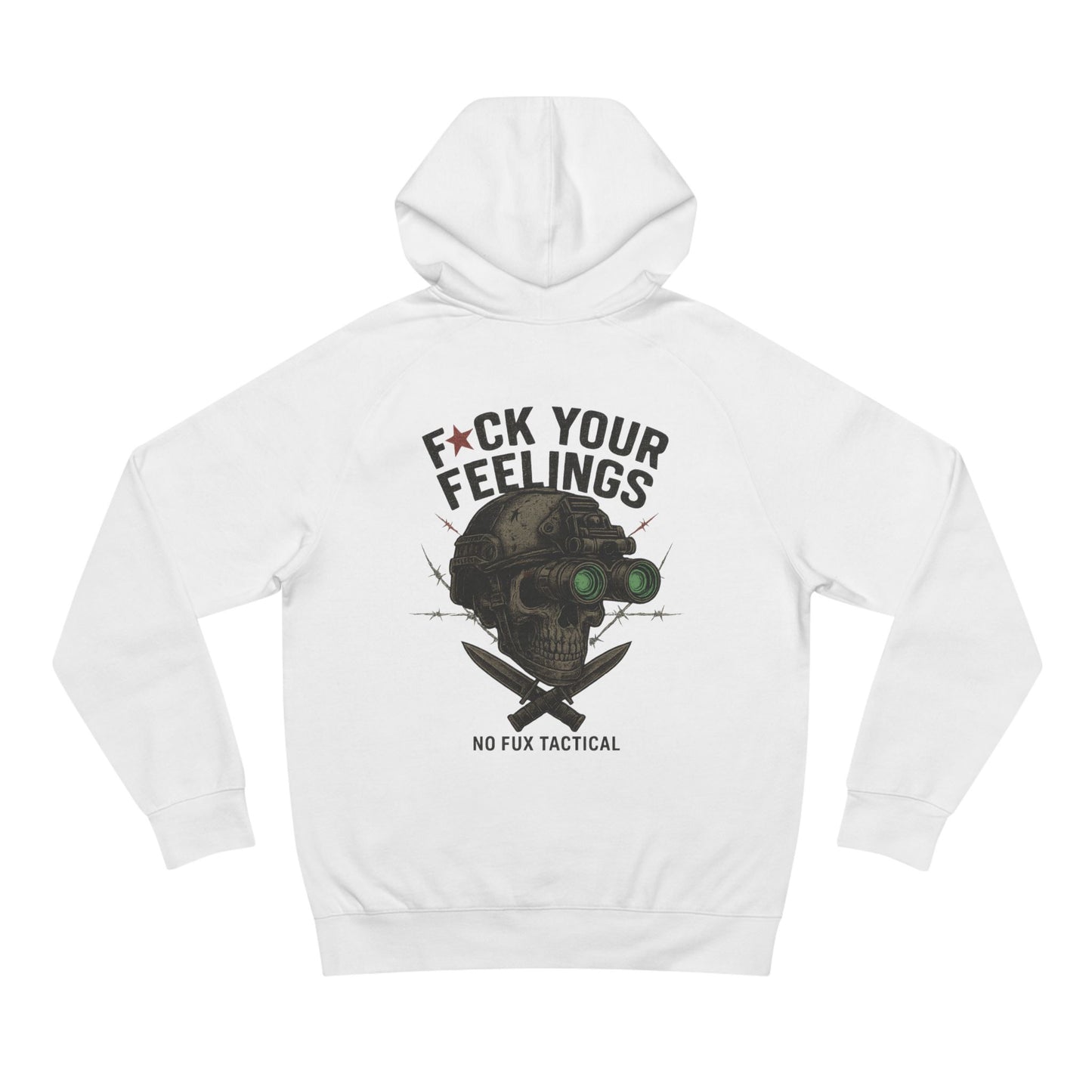 "F*ck Your Feelings" - "Hoodie"