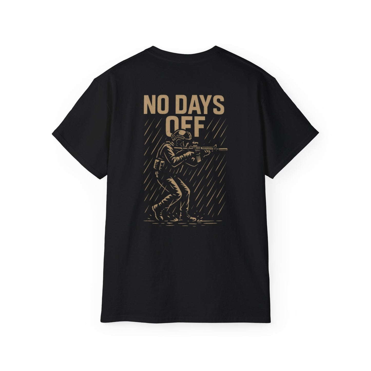 "Tactical Tee" - "No Days Off"