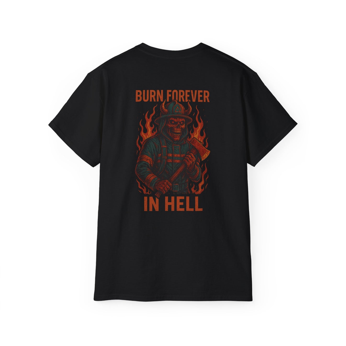 "Tactical Tee" - "Burn Forever In Hell"