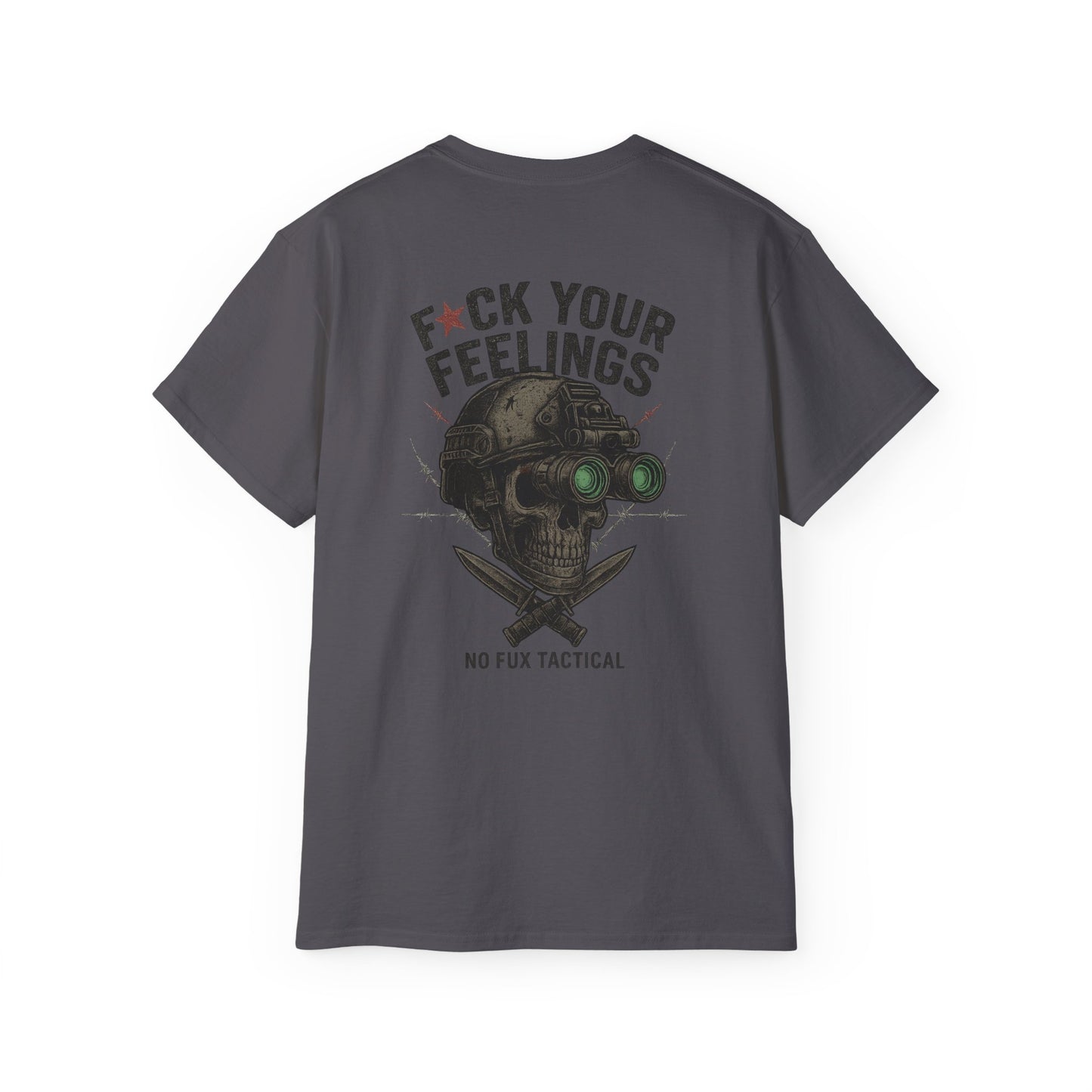 "Tactical Tee" - "F*ck Your Feelings"