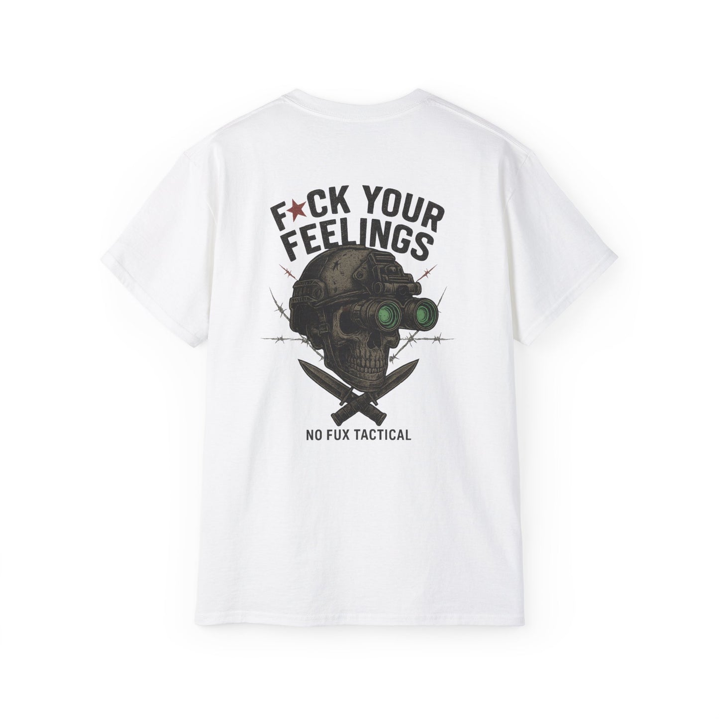 "Tactical Tee" - "F*ck Your Feelings"