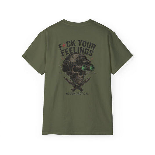 "Tactical Tee" - "F*ck Your Feelings"