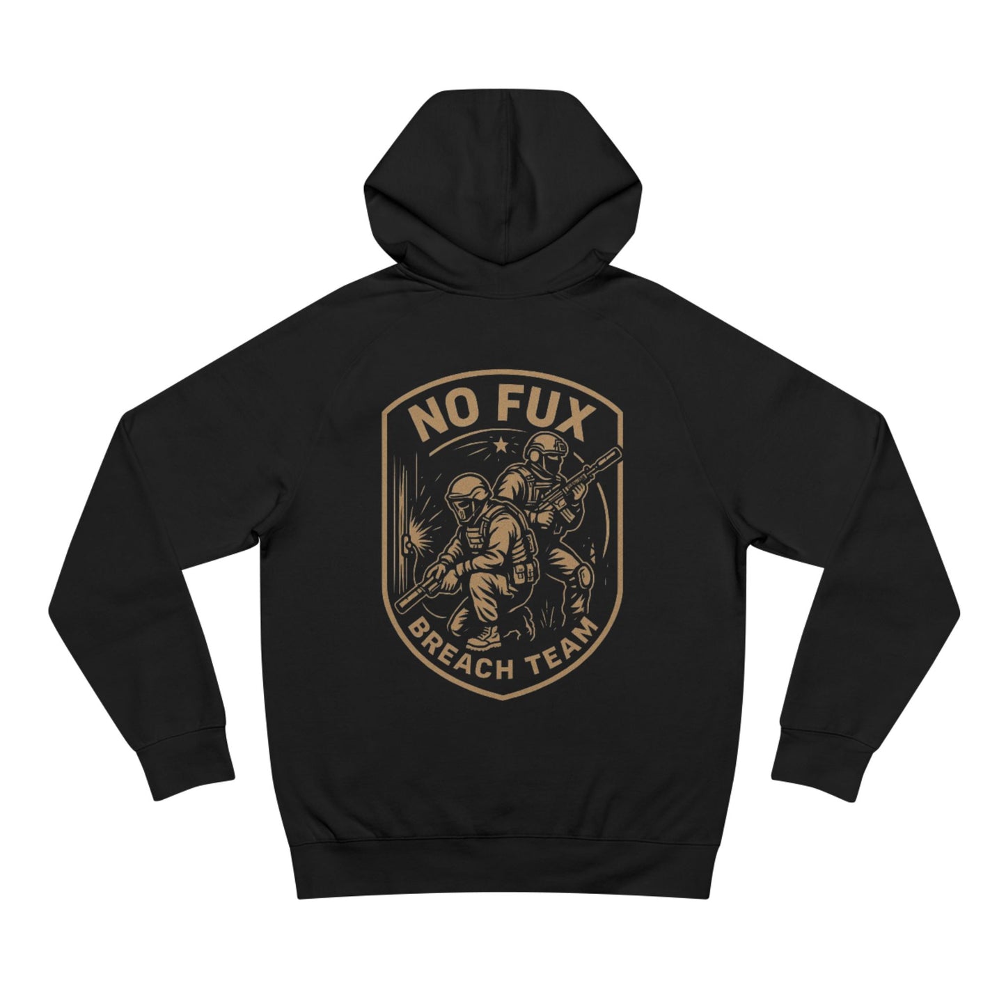 "No Fux Breach Team" - "Hoodie"