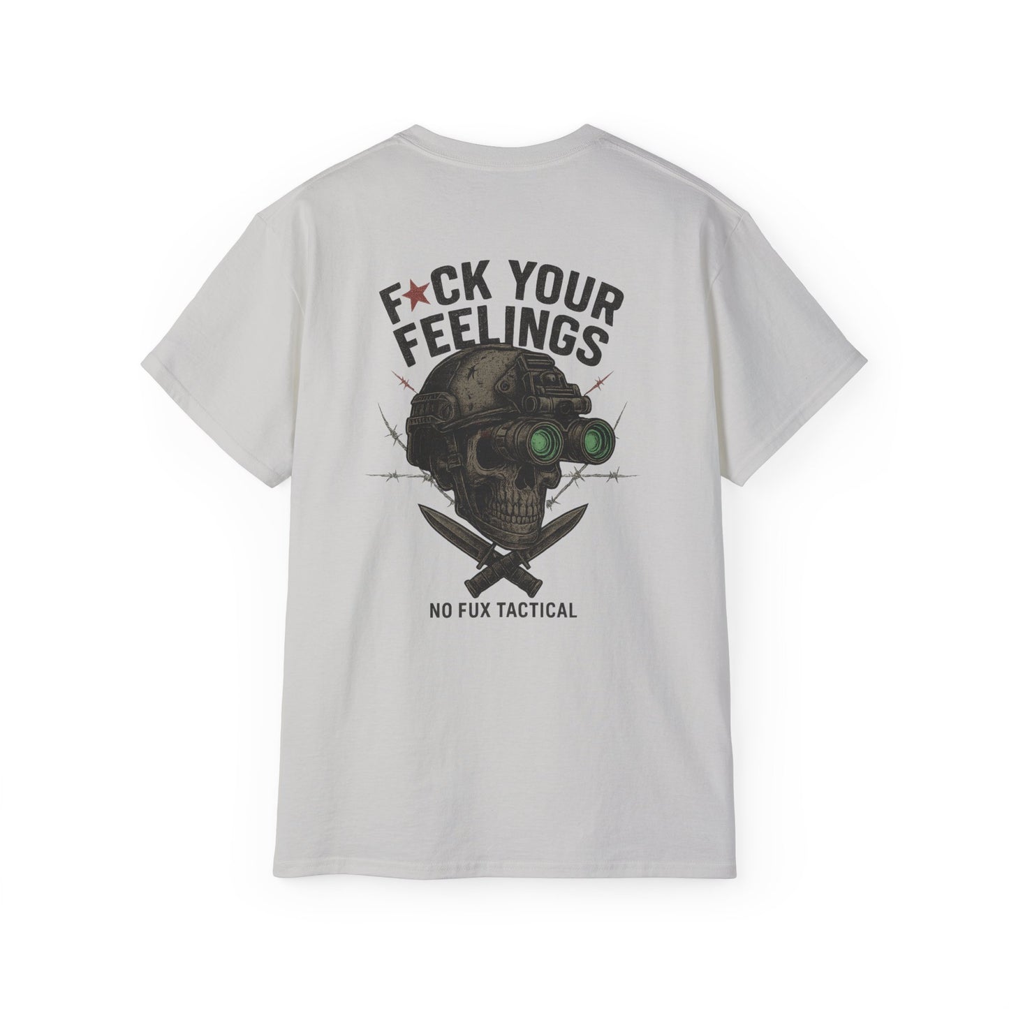 "Tactical Tee" - "F*ck Your Feelings"