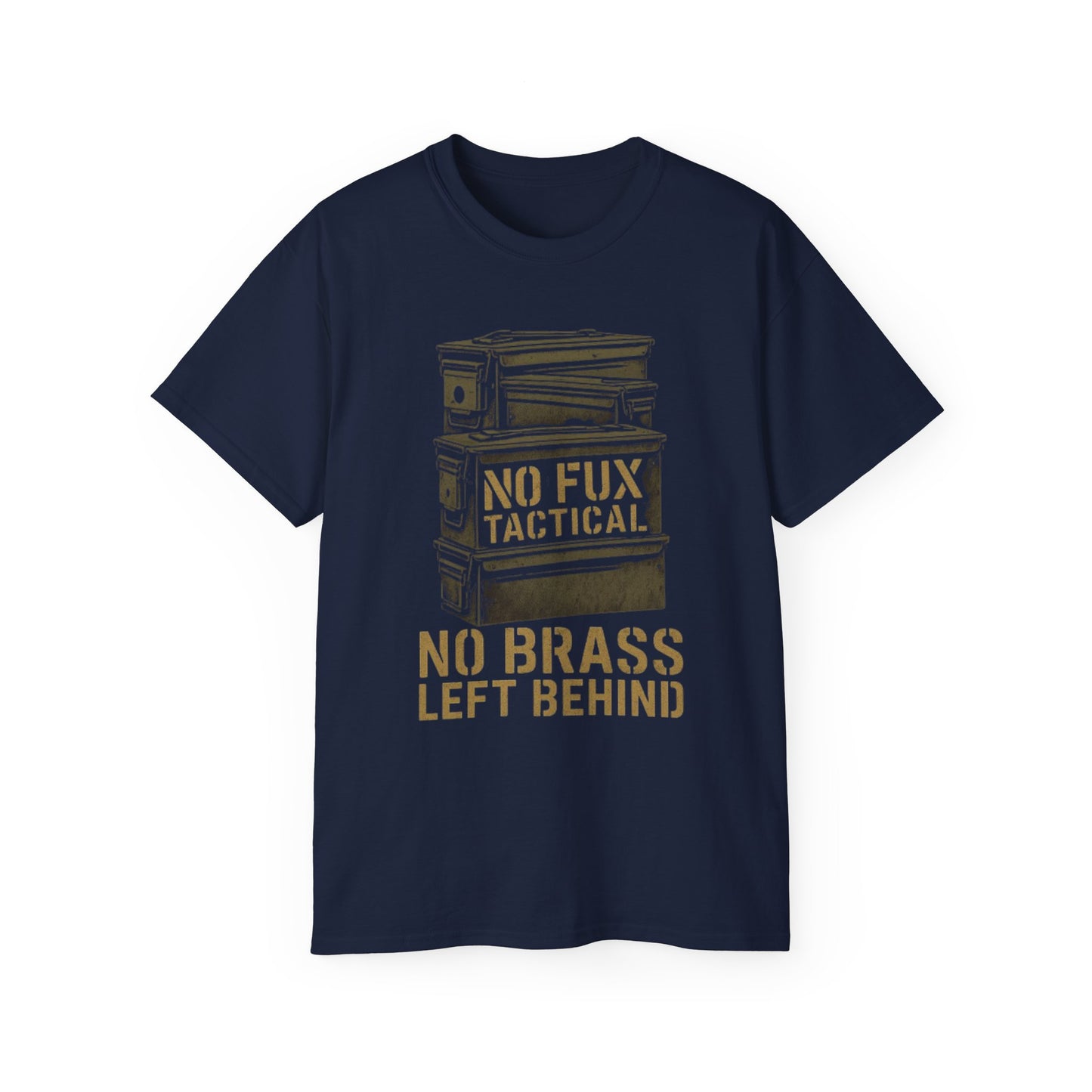 "Tactical Tee" - "No Brass Left Behind"